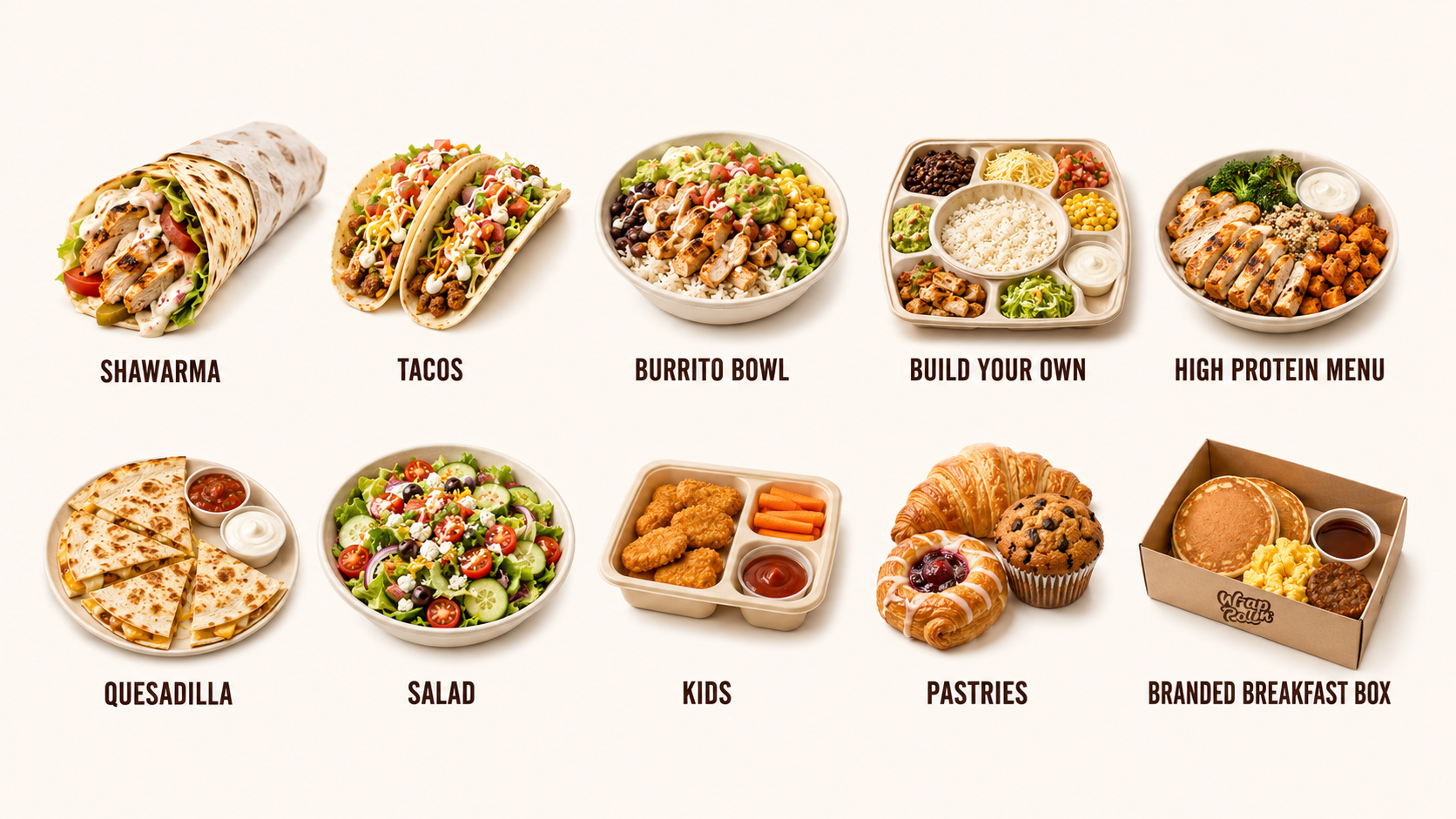 Wrap n' Roll menu lineup — shawarma, tacos, burrito bowl, build your own, high protein, quesadilla, salad, kids, pastries and branded breakfast box